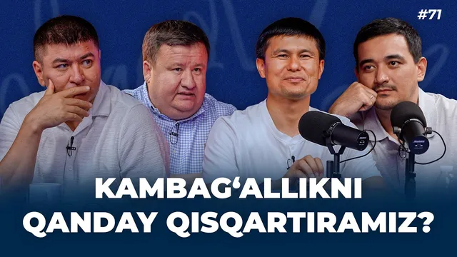 #71 Kambagʻallikni qisqartirish, viza masalasi va boj yengilligi videosi